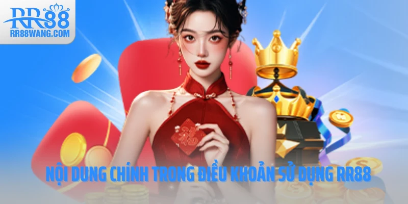 Nội dung chính trong điều khoản sử dụng 